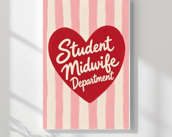 Kunstdruck „Hebammenschülerin“, Wandbild „Hebammenausbildung“, Geschenk für Hebammenschülerinnen, Poster für Hebammenstudentinnen, Geschenk für zukünftige Hebammen, Wandbild „Rosa Herz“