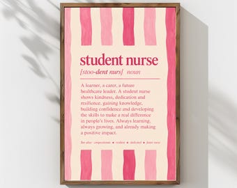 Student Nurse Definition Print, Student Nurse Gift, Nursing Student Wall Art, Future Nurse Gift, Nurse Graduation Gift, Nursing School Decor