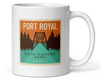 Port Royal Tennessee State Park Ceramic Mug / Coffee / Tea / Camping Fishing Hiking Outdoors State Parks