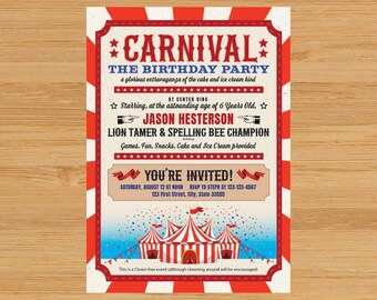 May include: Carnival-themed birthday party invitation with red and white stripes and text. The invitation includes details about the party, such as the date, time, location, and RSVP information. The invitation also mentions the birthday person's name and age.