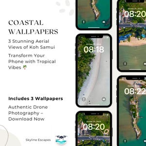 May include: Four phone screen mockups showcasing aerial views of a tropical island with turquoise water, white sand beaches, and lush green vegetation. The time on each screen is set to 08:18, 08:20, 08:20, and 08:22. The text "COASTAL WALLPAPERS" is at the top of the image, and the text "Includes 3 Wallpapers" is at the bottom of the image.