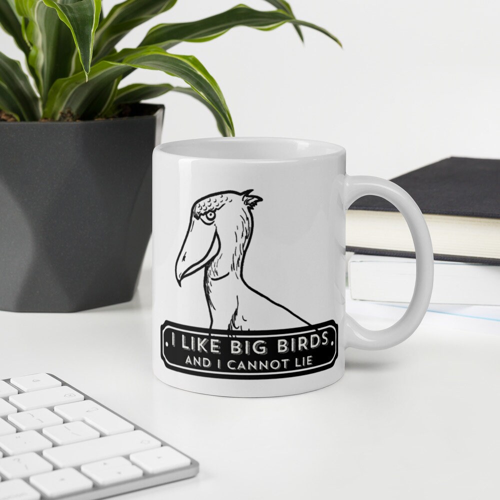I like big birds mug, Shoebill Mug, Aviculturist Coffee Cup, Mug