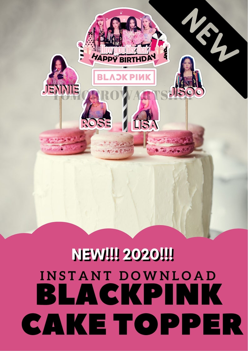 how you like that printable blackpink birthday cake topper template centerpiece and cupcake topper centerpiece cake toppers picks party decor jan takayama com