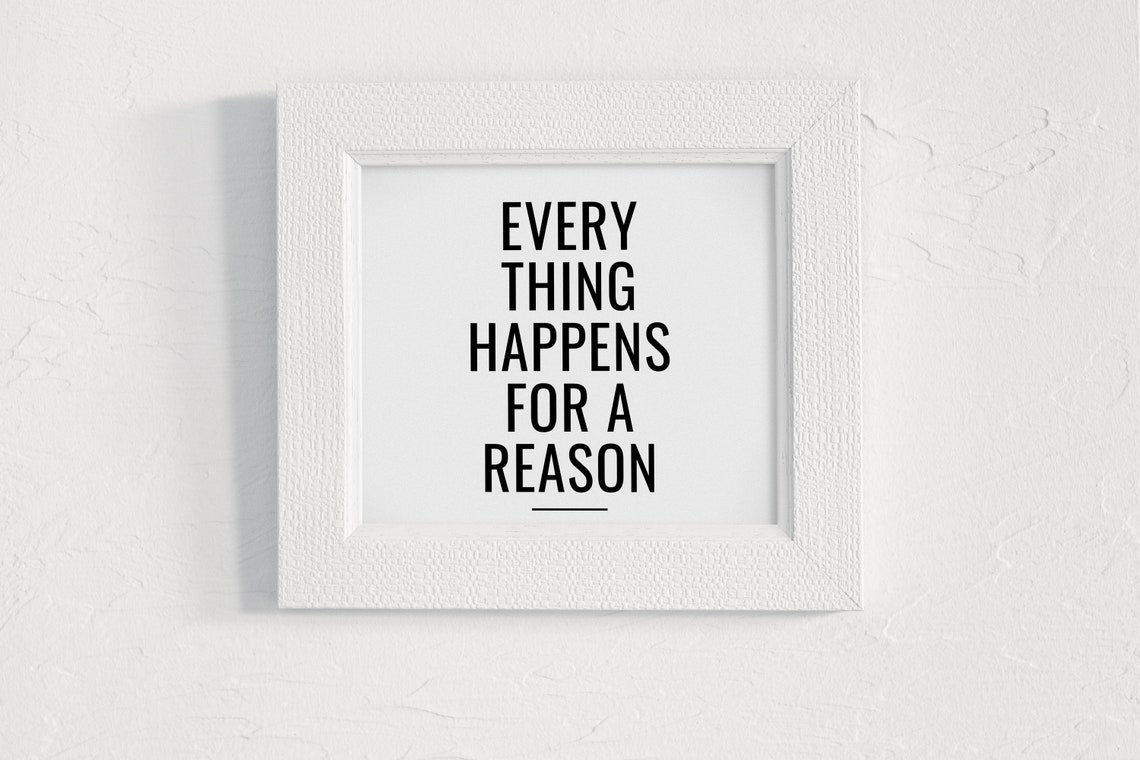 Printable Quote Wall Art: Everything Happens for a Reason | Etsy