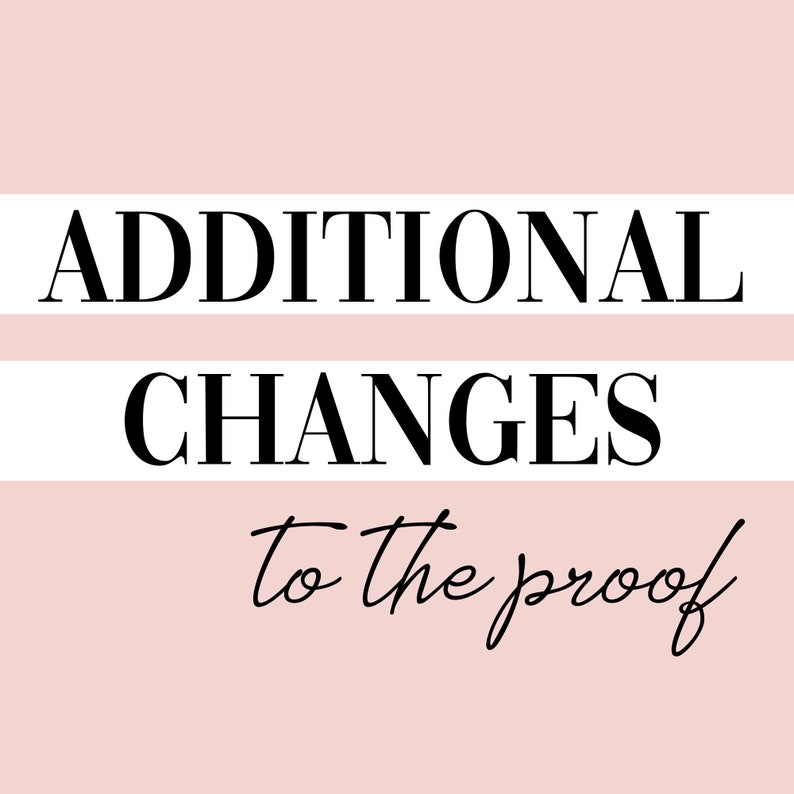 Add on Additional Changes to the Proof Etsy