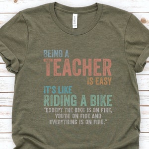 Being A Teacher Is Easy Shirt, Funny Teacher Shirt, Cute Teaching Shirt, Gift For Teachers, Teacher Appreciation, Teacher Life Shirt