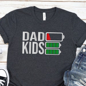 Funny Dad Low Battery Shirt, Dad Shirt, Fathers Day Gift, Fathers Day Shirt, Gift For Dad, Funny Dad Shirt, Funny Fathers Day Gift