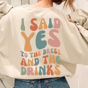 say yes to the dress t shirt Discovery Say Yes To The Dress I Said Yes T-shirt