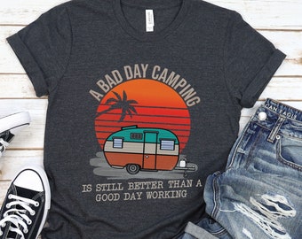 A Bad Day Camping Shirt, Camping Shirt, Funny Camper Shirt, Camping Gift, Camping Life Shirt, Gift For Campers, Camping Family Shirt