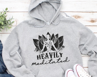 Sudadera con capucha muy meditada / Sudadera con capucha de meditación / Sudadera con capucha motivacional inspiradora / Sudadera con capucha de yoga / Regalo para yogies l Sudadera con capucha amante del yoga