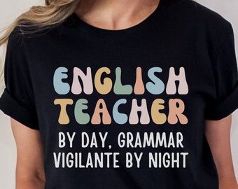 Funny English Teacher Shirt, English Literary Teacher Shirt, Punctuation Shirt, Reading Teacher Shirt, Funny Grammar Shirt, Gift for Teacher