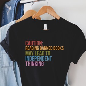 Read Banned Books Shirt, Protect Librarians Shirt, I&#39;m With The Banned, Book Lover Shirt, Reading Shirt, Book Lover Gift Shirt
