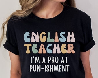 Funny English Teacher Shirt, English Literary Teacher Shirt, Funny Language Arts shirt, Teacher Appreciation, Punctuation Shirt