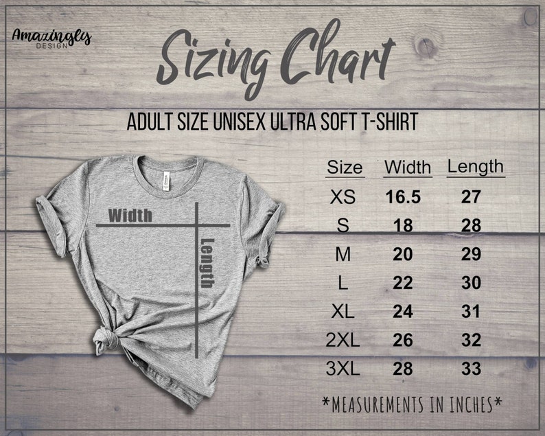 May include: Sizing chart for adult unisex ultra soft t-shirts. The chart shows sizes XS to 3XL with corresponding width and length measurements in inches.