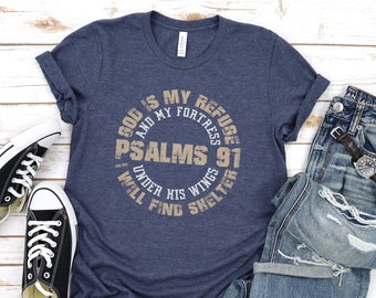 Psalms 91 T Shirt, Christian T Shirt, Blessed Shirt, Religious Shirt, Hymn T-Shirt, Bible Verse Shirt, Christ Jesus Shirt, Jesus Love Tee