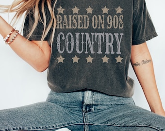Raised on 90s Country Shirt, Vintage 90s Country Tee, Western Shirt, Country Shirt, farm Shirt,Country Music Lover Shirt,Country Concert Tee