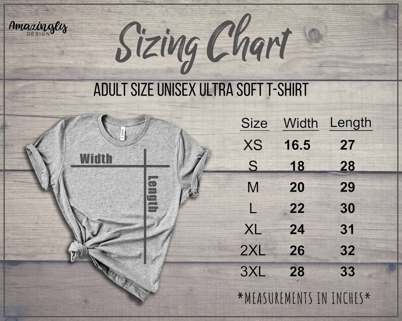 May include: A gray unisex ultra-soft t-shirt with a sizing chart. The chart lists sizes XS to 3XL, with corresponding width and length measurements in inches. The shirt is displayed on a wooden background.