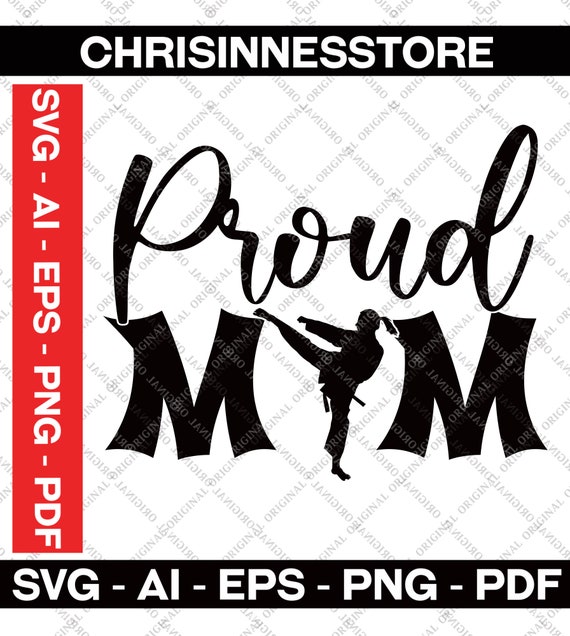 Proud Karate Mom Svg Karate Mom Png Proud Karate Mama Svg Etsy