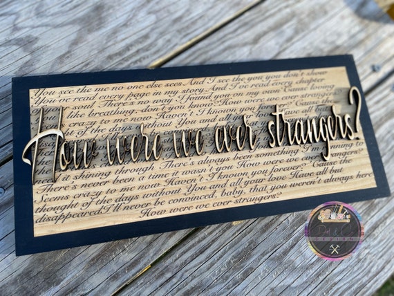 Strangers Lyrics 3d Sign Maddie & Tae Song 