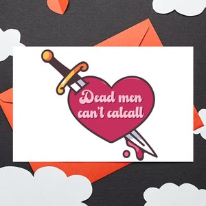 Dead Men Can't Catcall Anti-Valentinstag Galentine's Day Feminist Girl Power Dead Inside Lustig Freche Single Freundin Dumm Amor Karte Geschenk