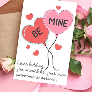 Be Mine Ihre eigene Autonome Person Valentinstag Galentine feministische Frauen Empowerment Girl Power Freund Linke Linke Karte Geschenk Dekor