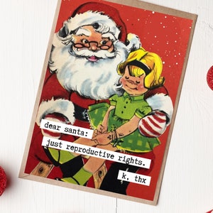 Caro Babbo Natale Diritti riproduttivi Natale Pro Choice Liberal Democratico Vacanza MCM anni '50 Retro Casalinga Divertente biglietto d'auguri per la giustizia sociale