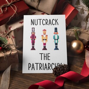 Quebra-nozes Patriarcado Natal Liberal Democrata Feriado Santa Direitos da Mulher Socialista Presente Pro Choice Presente Feminista Snarky Cartão de felicitações