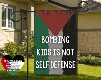 Bombing Kids Is Not Self Defense House Banner Pro Palestine Watermelon Garden Flag Freedom for Gaza Lawn Sign