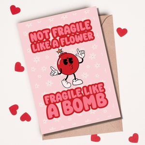 Nicht zerbrechlich wie eine Blume Mädchen-Power Anti-Valentinstag Galentine feministische Frauen-Power Dead Inside Single Freundin Dumm Cupid Karte Geschenk