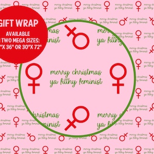 Feminismo festivo Feliz Navidad Ya Filthy Feminista Divertido Regalo Envoltura Vacaciones Decoración de temporada Pro Choice Roe Derechos al aborto Empoderamiento de las mujeres