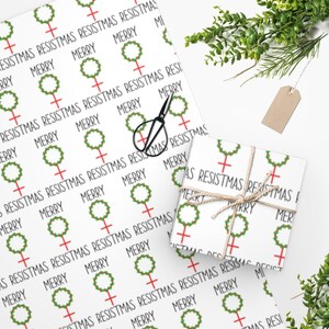 Papier cadeau Joyeux Resistmas / Emballage cadeau de Noël féministe / Décoration des Fêtes féministe / Pro Roe Pro Choice / Droits de la femme / Pouvoir des filles
