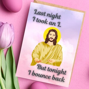 Last Night Took L Tonight Bounce Back Jesus Ostern Grußkarte Lustige Big Sean Rap Hip Hop Lyrics Auferstehung Atheist
