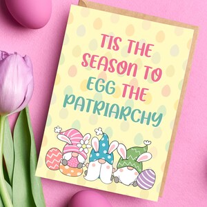 Tis the Season Egg Patriarchy Grußkarte Feministischer Wichtel Pro Choice Spring Equality Girl Power Liberal Politisch Lustig AktivistIn Unhöfliches Geschenk