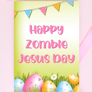 Happy Zombie Jesus Day Easter Pagan Greeting Card Bunny Egg Atheist Agnostic Equality Liberal Political Funny Sarcastic Rude Christian Gift image 3