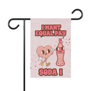 Equal Pay Feminist Valentine Galentine Yard Flag Party Decor Groovy Hippie Mascot Love Heart Social Justice Equality Political Garden Sign image 2