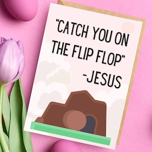 Catch You On Flip Flop Jesus Easter Greeting Card Office Funny Jesus Resurrection Atheist Agnostic Sarcastic Rude Christian Greeting Gift