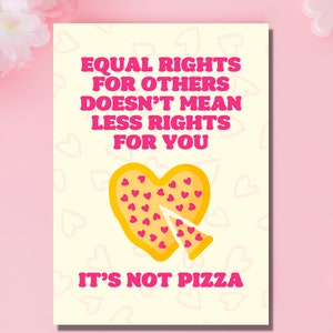 Igualdad de derechos Anti San Valentín Galentine LGBTQIA Feminista Justicia social Demócrata Liberal Izquierdista Amante de la pizza Tarjetas de felicitación