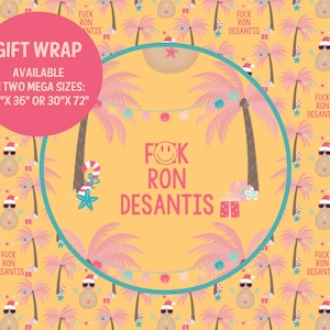 Papel de regalo izquierdista F*ck Ron DeSantis Florida Política Divertido Grosero Liberal Anti Republicano Secreto Santa Gag Regalo Envoltura Presente Activista
