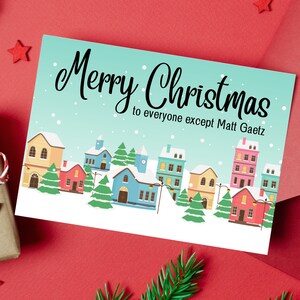 Joyeux Noël à tous sauf Matt Gaetz Floride Libéral démocrate Pro Choice Vote Blue Wave Leftist Holiday Greeting Card