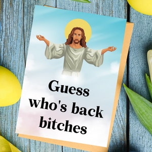 Guess who's Back B*tches Jesus Ostern Grußkarte Lustige Eminem Rap HipHop Lyrics Auferstehung Atheist