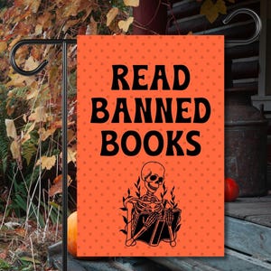 Read Banned Books Skeleton Halloween Porch Flag Spooky Progressive Political Leftist Yard Sign Librarian Teacher Fall Gift