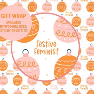 Papel de regalo navideño feminista festivo Empoderamiento femenino Feminismo Regalo navideño divertido Envoltura Pro Choice Roe Derechos al aborto Regalo liberal