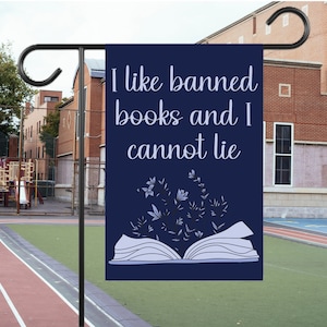 I Like Banned Books Yard Flag Boho Farmhouse Feminine Decor Gift for Mom Teacher Librarian Back to School Supplies Liberal Political Sign