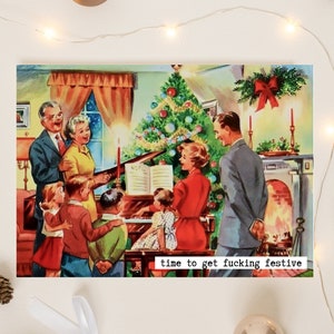 Es hora de ponerse jodidamente festivo Navidad Amigo grosero Vacaciones Años 50 Mediados de siglo Retro Familia Ama de casa Gracioso Sarcástico Tarjetas de felicitación