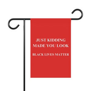 JK Made You Look Black Lives Matter Yard Flag Liberal Democrat anti maga BLM Justice Garden Banner Bunting House Decor Gift Jack Smith