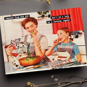Wees een legende Moeder Les Dochter Advies 50s Mid Century Retro Getrouwd Stel Huisvrouw Jubileum Dag Verjaardag Grappige Snarky Wenskaart