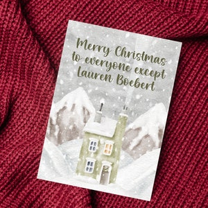 Carte de vœux anti-GOP Joyeux Noël à tout le monde sauf Lauren Boebert Colorado CO Libéral Démocrate Pro Choix Vote Bleu Socialiste Gauche