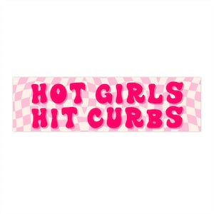 Hot Girls Hit Curbs Bumper Sticker / Retro Vintage Car Decal / Funny Pink Checkered Sticker