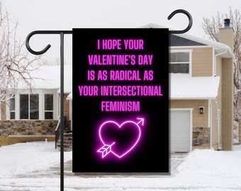 Intersectional Feminism Valentine Decor Feminist Galentines Party Gift Holiday Garden Flag Liberal Political Banner Bunting