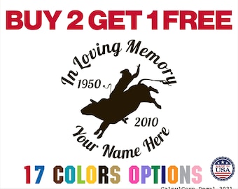 In Loving Memory Rodeo Cowboy Bull Rider Premium Waterproof Vinyl Decal Stickers for Car Window Bumper Mug Cup Door Wall (BUY 2 GET 1 FREE)